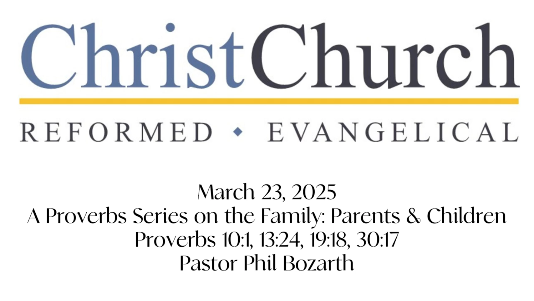 A Proverbs Series on the Family: Parents & Children