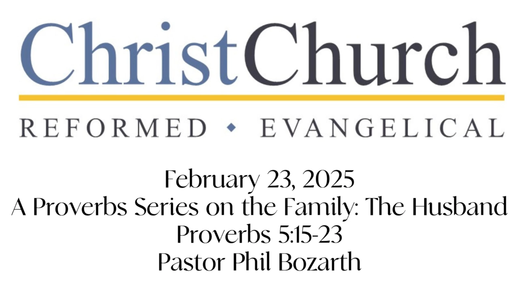 A Proverbs Series on the Family: The Husband